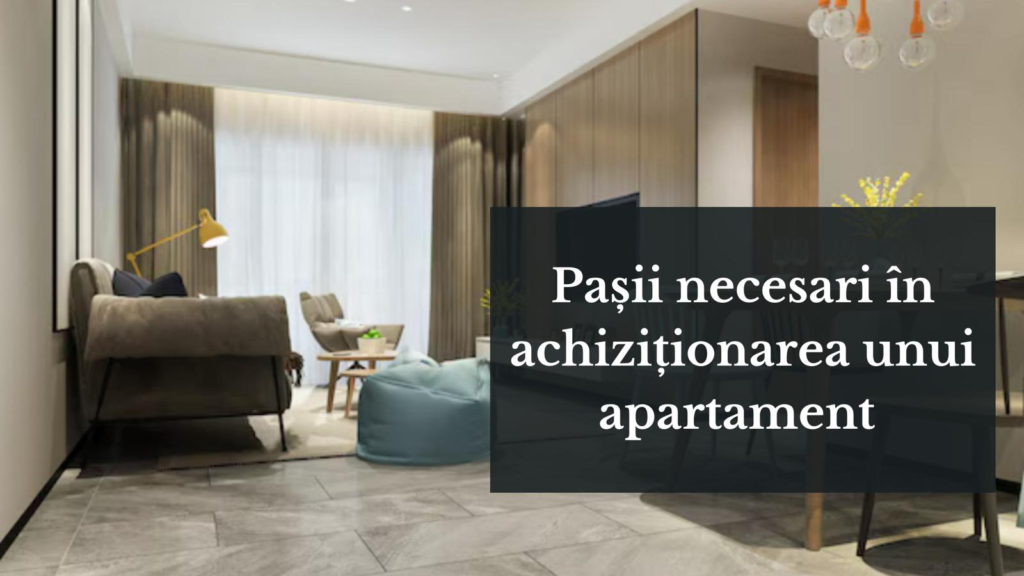 Pașii necesari în achiziționarea unui apartament în Năvodari